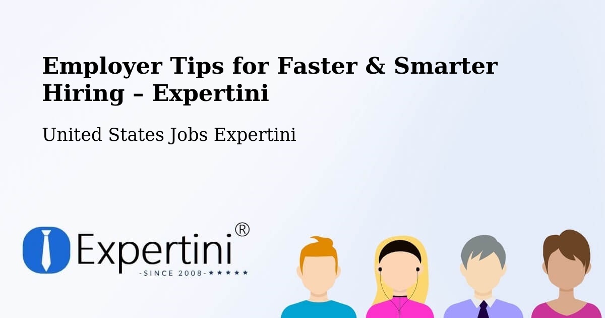 Employer Tips for Hiring & Recruitment – Fort Smith - Fort Smith, United States Jobs Expertini