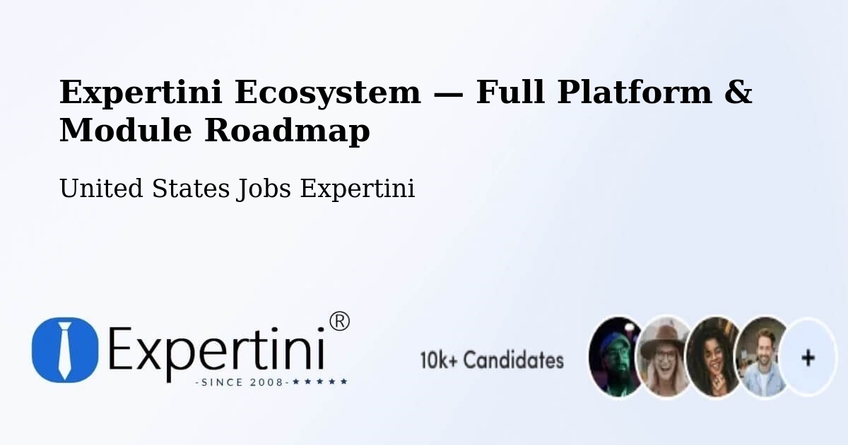 Expertini Ecosystem — Full Platform & Module Roadmap – Fort Smith