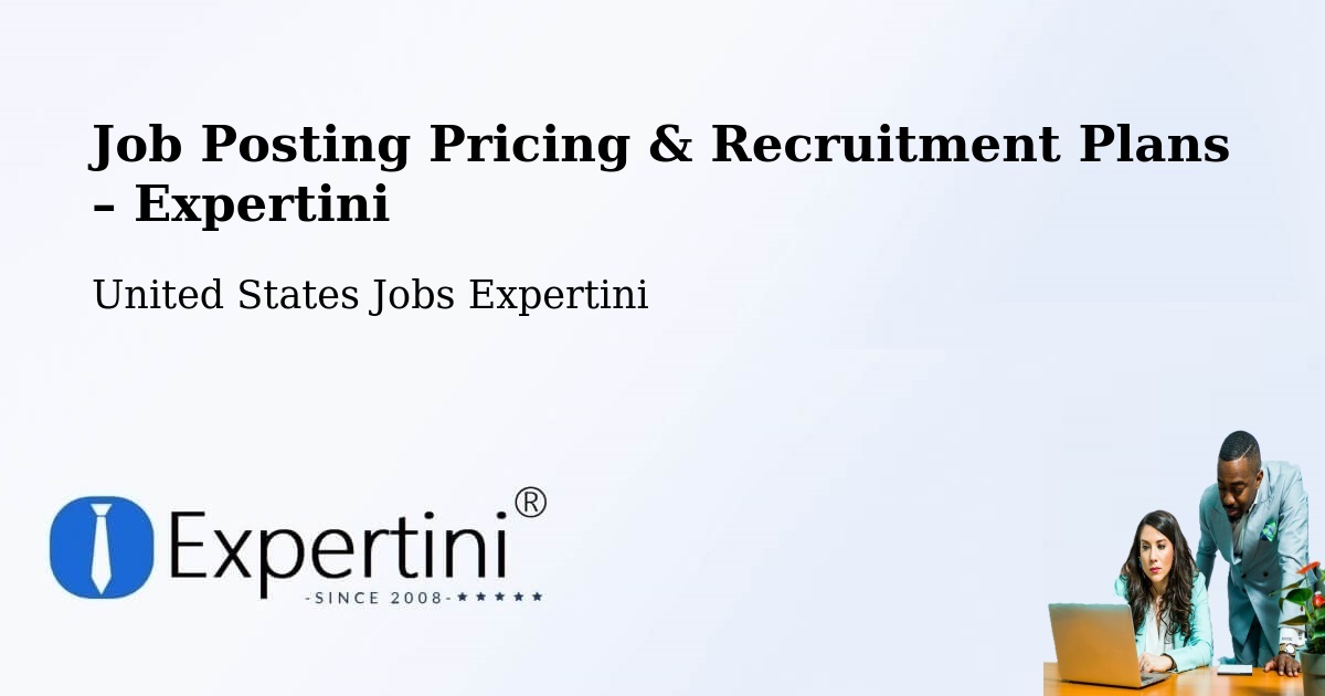 Job Posting Pricing & Recruitment Plans – Fort Smith - Fort Smith, United States Jobs Expertini